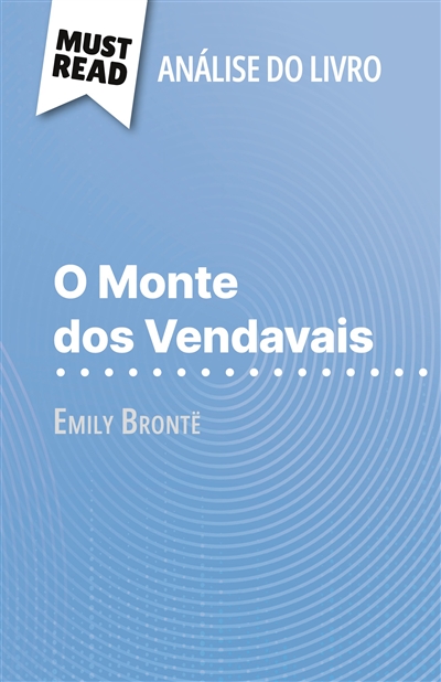 O Monte dos Vendavais de...