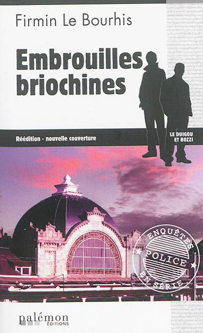 Le Duigou et Bozzi. Vol. 12. Embrouilles briochines