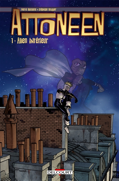 Attoneen. Vol. 1. Alien intérieur