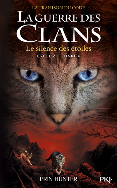 La guerre des clans : cycle 7, la trahison du code. Vol. 5