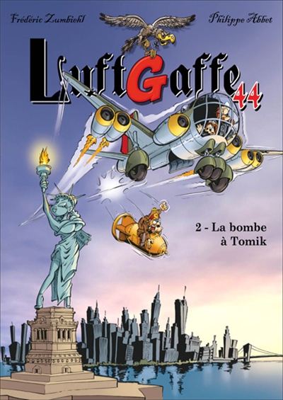 Luftgaffe 44. Vol. 2. La bombe à Tomik