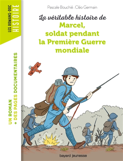 La véritable histoire de Marcel, soldat pendant la Première guerre mondiale