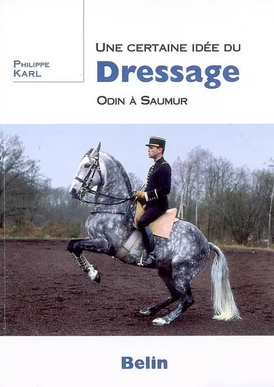Une certaine idée du dressage : Odin à Saumur