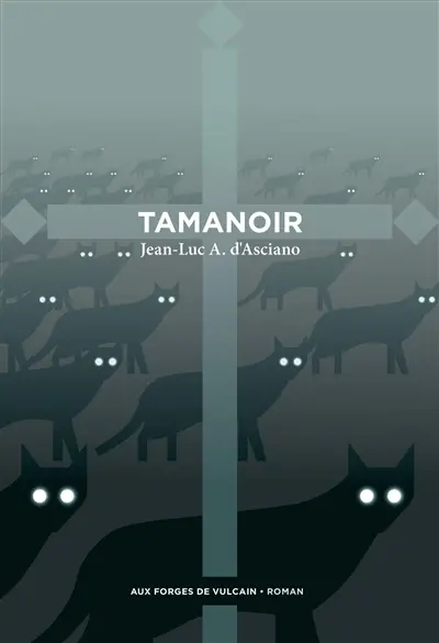 Tamanoir : farce policière