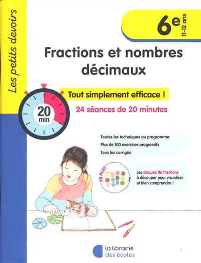 Fractions et nombres décimaux 6e, 11-12 ans : 24 séances de 20 minutes