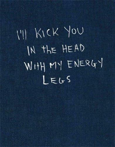 Jonnie Craig I´ll Kick you in the Head with my Energy Legs