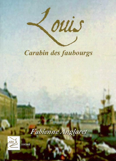 Louis. Vol. 2. Carabin des faubourgs