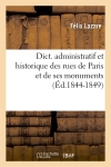 Dict. administratif et historique des rues de Paris et de ses monuments (Ed.1844-1849)