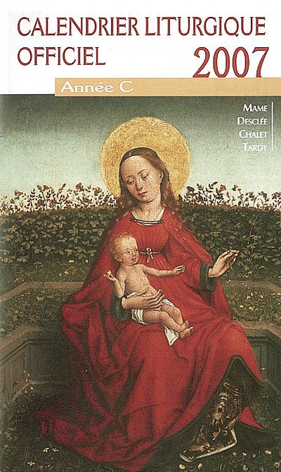 Calendrier liturgique officiel, année C : 2007