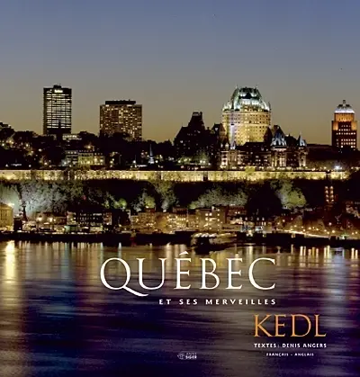 Québec et ses merveilles : français : anglais