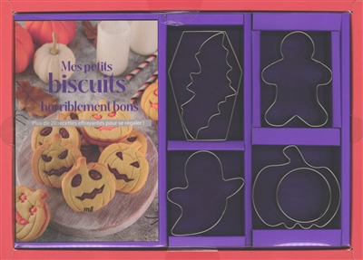 Mes petits biscuits horriblement bons : plus de 20 recettes effrayantes pour se régaler !