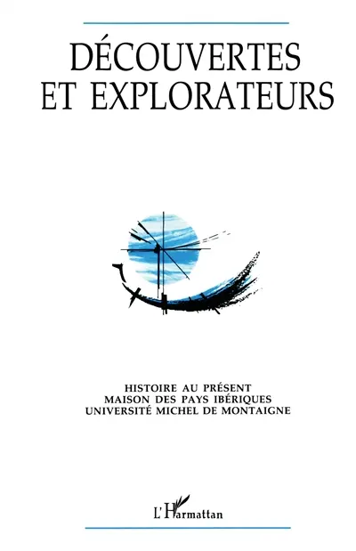 Découvertes et explorateurs : actes
