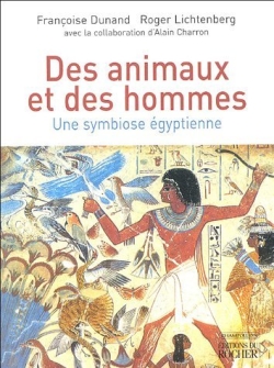 Des animaux et des hommes : une symbiose égyptienne