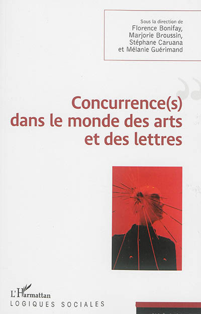 Concurrence(s) dans le monde des arts et des lettres
