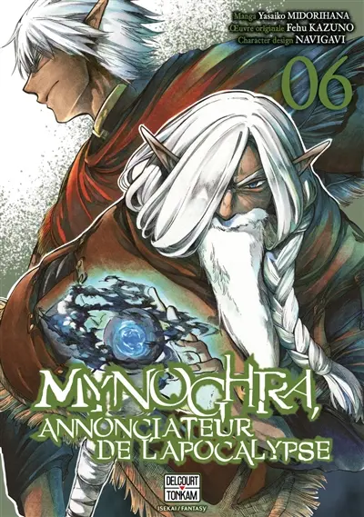 Mynoghra, annonciateur de l'apocalypse. Vol. 6