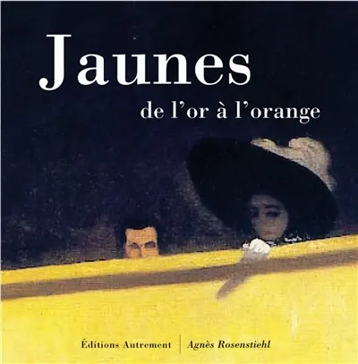 Jaunes : de l'or à l'orange