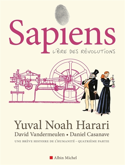 Sapiens : une brève histoire de l'humanité, tome 4 : L'ère des révolutions