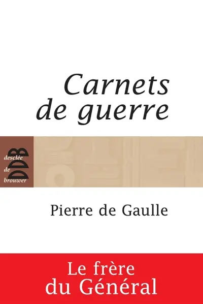 Carnets de guerre : (1939-1945)