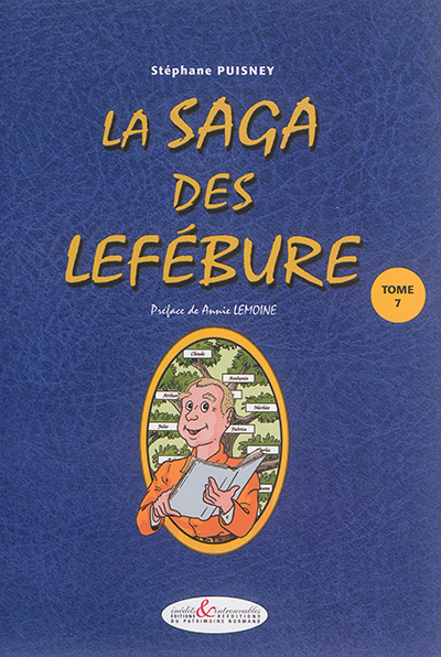 La saga des Lefébure. Vol. 7