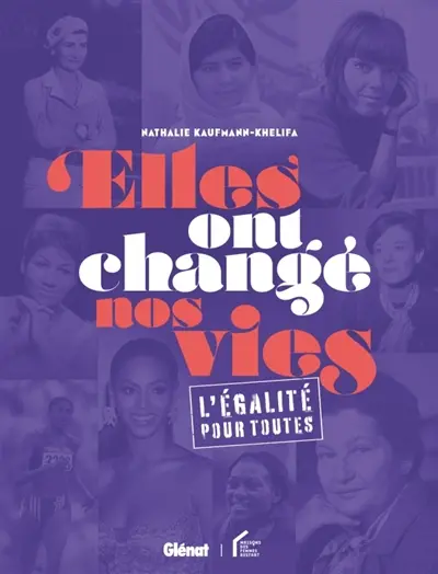 Elles ont changé nos vies