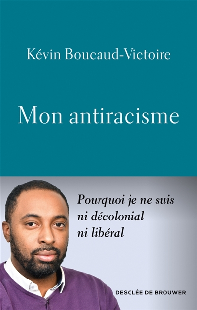Mon antiracisme : pourquoi...