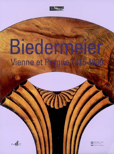 Biedermeier, de l'artisanat au design, Vienne et Prague, 1815-1830 : exposition, Paris, Musée du Louvre, 18 octobre 2007 au 14 janvier 2008