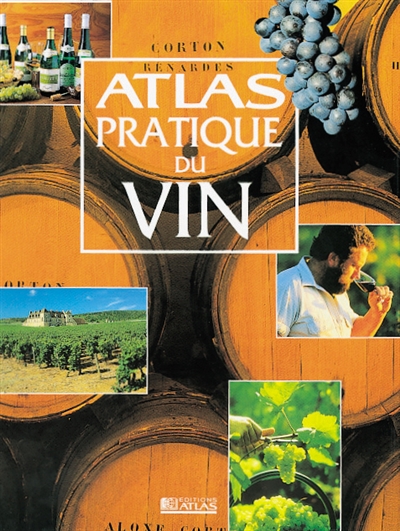 Atlas pratique du vin