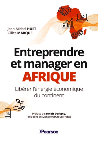 Entreprendre et manager en Afrique : libérer l'énergie économique du continent