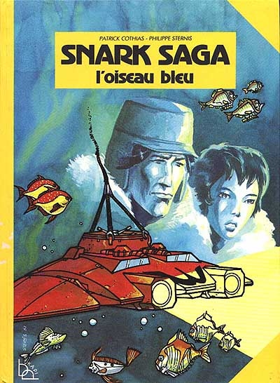 Snark Saga l'oiseau bleu