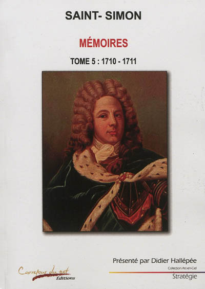 Mémoires. Vol. 5. 1710-1711