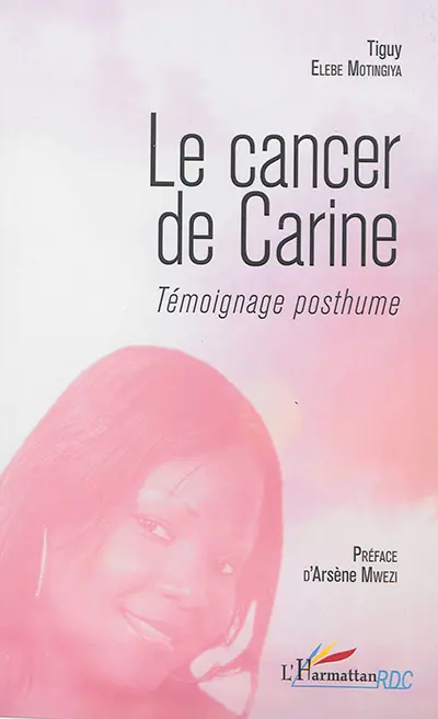 Le cancer de Carine : témoignage posthume