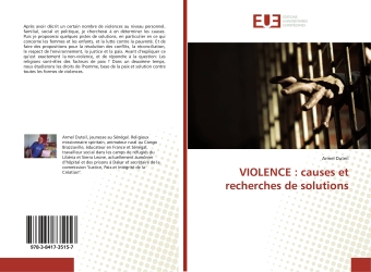 VIOLENCE : causes et recherches de solutions