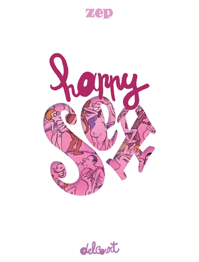 Happy sex : volumes 1 et 2