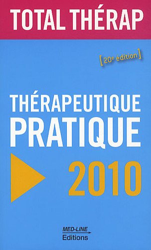 Thérapeutique pratique 2010