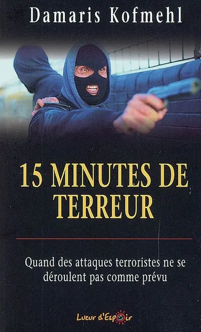 15 minutes de terreur