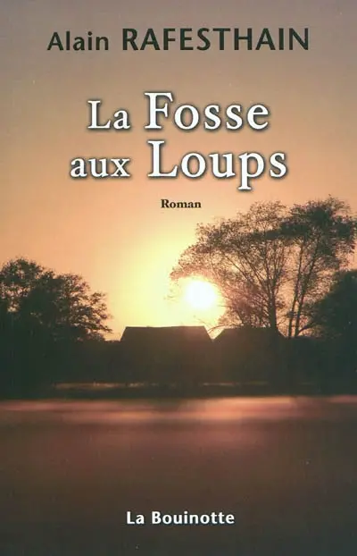 La Fosse aux loups