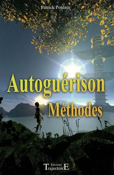 Auto-guérison : méthodes
