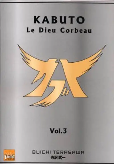 Kabuto : le dieu corbeau. Vol. 3