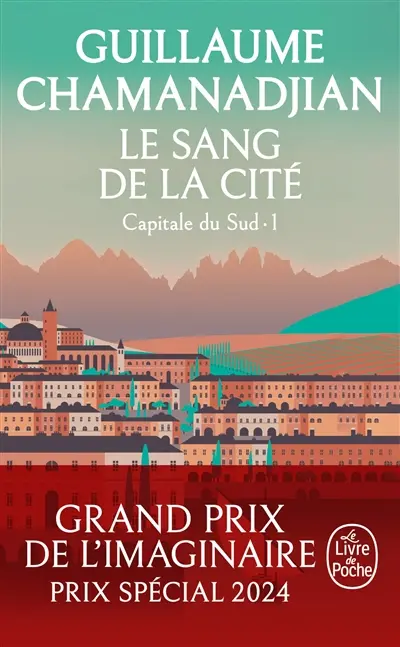 La tour de garde. Capitale du Sud. Vol. 1. Le sang de la cité