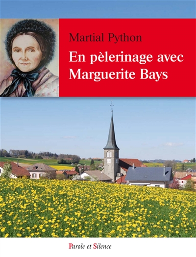 En pèlerinage avec bienheureuse Marguerite Bays