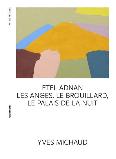 Etel Adnan : les anges, le brouillard, le palais de la nuit