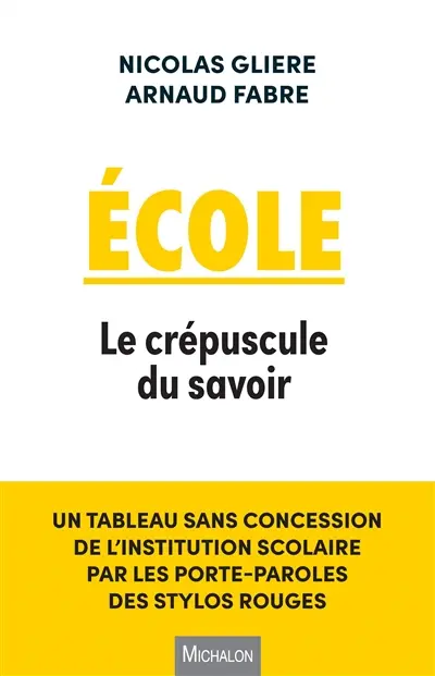 Ecole : le crépuscule du savoir