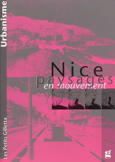 Nice : paysages en mouvement
