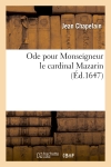 Ode pour Monseigneur le cardinal Mazarin.