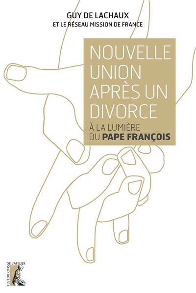 Nouvelle union après un divorce : à la lumière du pape François