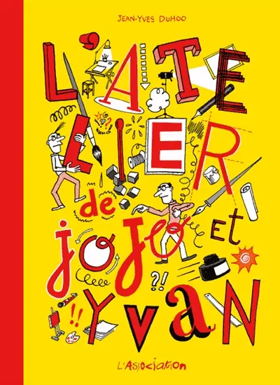 L'atelier de Jojo et Yvan