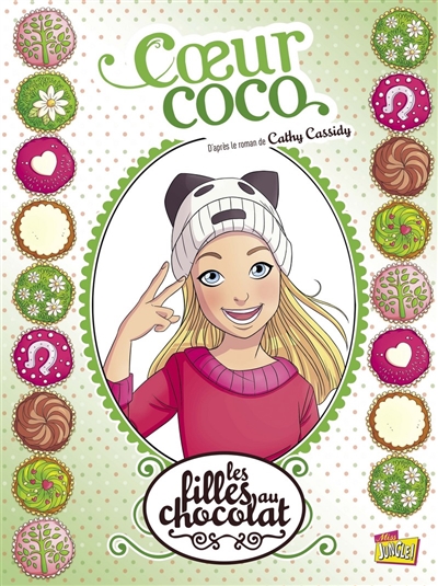 Les filles au chocolat. Vol. 4. Coeur coco