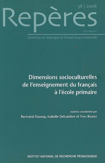 Repères : recherches en didactique du français langue maternelle, n° 38. Dimensions socioculturelles de l'enseignement du français à l'école primaire