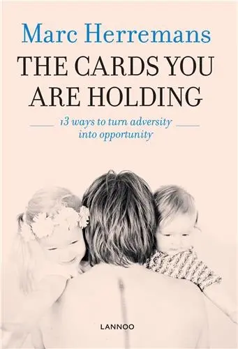 The Cards You Are Holding