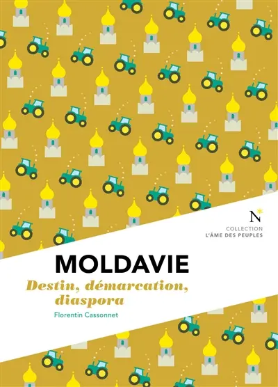 Moldavie : destin, démarcation, diaspora Moldavie : destin, démarcation, diaspora